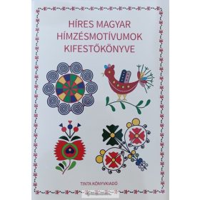 Kifestő: Híres magyar hímzésmotívumok kifestőkönyve
