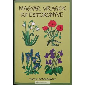 Kifestő: Magyar virágok kifestőkönyve