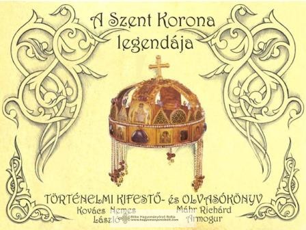 Kifestő-A Szent Korona története és legendája