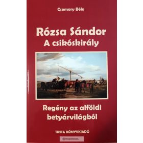 Rózsa Sándor 2.- A csikóskirály 