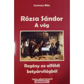 Rózsa Sándor 4.-A vég