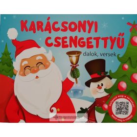 Karácsonyi csengettyű - dalok, versek